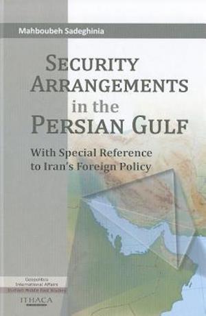 Security Arrangements in the Persian Gulf