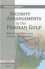 Security Arrangements in the Persian Gulf