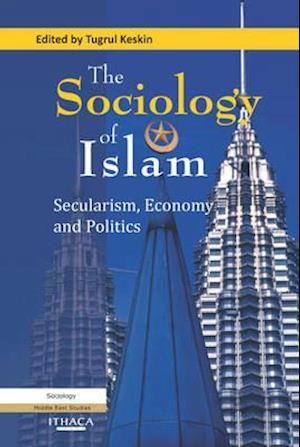 The Sociology of Islam