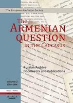 The Armenian Question in the Caucasus