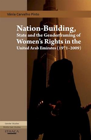 Nation-Building, State and the Genderframing of Women's Rights in the United Arab Emirates