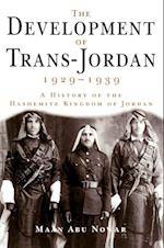 Development of Trans-Jordan 1929-1939, The