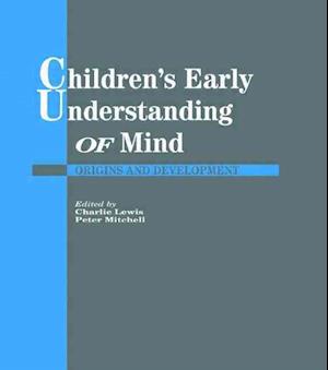 Children's Early Understanding of Mind