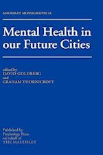 Mental Health In Our Future Cities