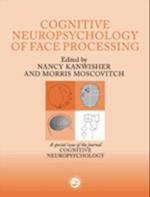 The Cognitive Neuroscience of Face Processing