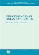 Processing East Asian Languages