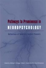 Pathways to Prominence in Neuropsychology