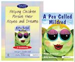 Helping Children Pursue their Hopes and Dreams & A Pea Called Mildred
