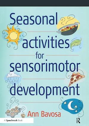 Seasonal Activities for Sensorimotor Development