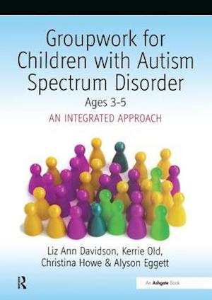 Groupwork with Children Aged 3-5 with Autistic Spectrum Disorder