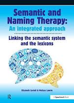 Semantic & Naming Therapy:  An Integrated Approach