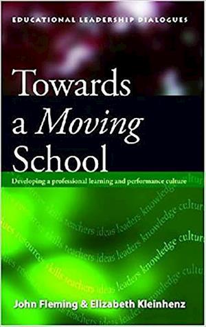 Towards a Moving School