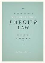 Reconstructing New Zealand's Labour Law