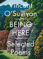 O'Sullivan, V:  Being Here