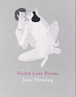 Fleming, J:  Failed Love Poems