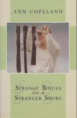 Strange Bodies on a Stranger Shore