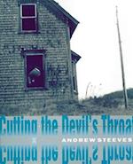 Cutting the Devil&#146s Throat