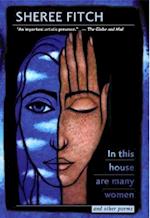 In This House Are Many Women and Other Poems