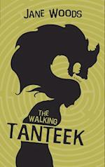 The Walking Tanteek