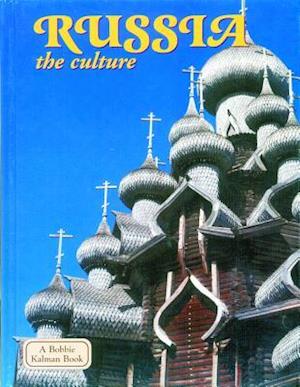 Russia--The Culture