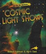 Cosmic Light Shows