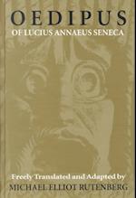 The Oedipus of Lucius Annaeus Seneca