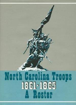 North Carolina Troops, 1861-1865