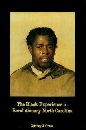 Black Experience in Revolutionary North Carolina