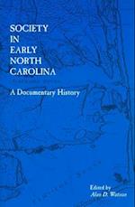 Society in Early North Carolina