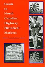 Guide to North Carolina Highway Historical Markers