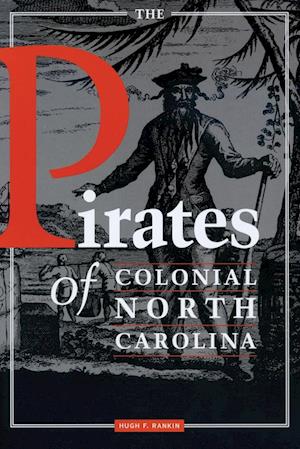 The Pirates of Colonial North Carolina