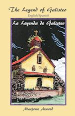 The Legend of Galisteo, La Leyenda de Galisteo