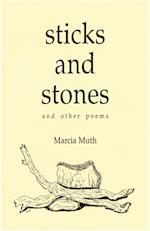 Sticks and Stones and Other Poems