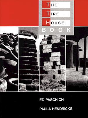 The Tire House Book