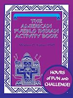 The American Pueblo Indian Activity Book