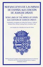 New Laws of the Mines of Spain, 1625