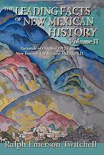 The Leading Facts of New Mexican History, Vol II (Softcover)