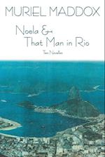 Noela & That Man in Rio