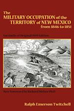 The Military Occupation of New Mexico
