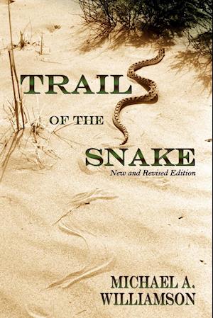 Trail of the Snake, Revised