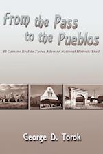 From the Pass to the Pueblos