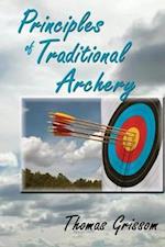 Principles of Traditional Archery