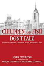 Children and Fish Don't Talk (Softcover)