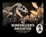 The Bonedigger's Daughter: Sarah "Sadie" Ellen Felch 
