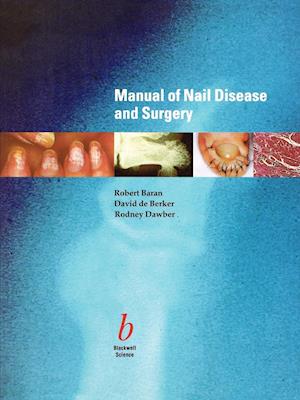Manual of Nail Disease and Surgery