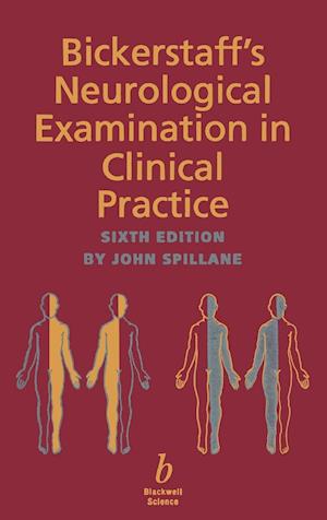 Bickerstaff's Neurological Examination in Clinical  Practice 6e