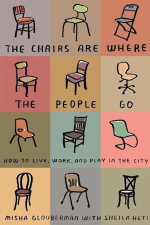 The Chairs are Where the People Go