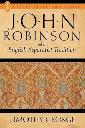 George, T:  John Robinson