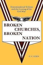 Goen, C:  Broken Churches, Broken Nation