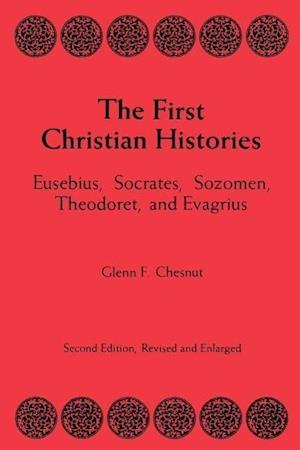 Chestnut, G:  First Christian Histories